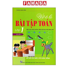 Sách - Vở Ô Li Bài Tập Toán Lớp 1 - Quyển 1 (Kết Nối)