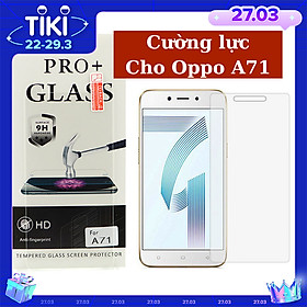 Mua Kính Cường Lực Cho Điện Thoại Oppo A71