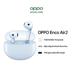 Tai Nghe True Wireless OPPO Enco Air 2 Chống Ồn Thông Minh Ai Màng Loa Mạ