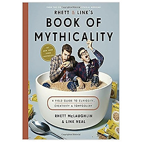 Rhett & Link’s Book Of Mythicality