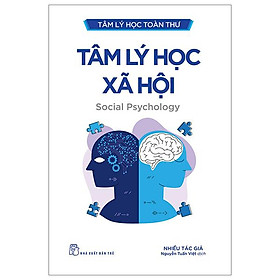 Tâm Lý Học Toàn Thư - Tâm Lý Học Xã Hội