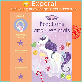 Sách - Magical Unicorn Academy: Fractions and Decimals by Sam Loman (UK edition, paperback)
