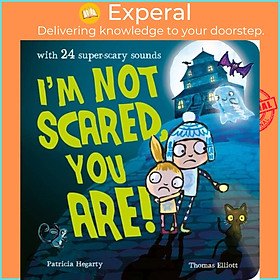 Sách - I'm Not Scared, You Are! by Thomas Elliott (UK edition, boardbook)