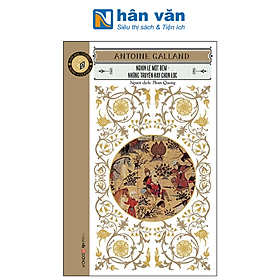 Văn Học Cổ Điển - Nghìn Lẻ Một Đêm - Những Truyện Hay Chọn Lọc