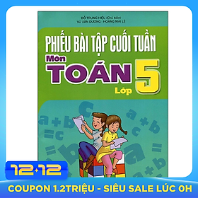 Phiếu Bài Tập Cuối Tuần Môn Toán Lớp 5 (2020)