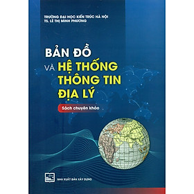 Hình ảnh sách Bản Đồ Và Hệ Thống Thông Tin Địa Lý