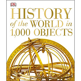 History Of The World In 1,000 Objects