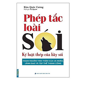 Sách - Phép tắc loài sói - Kỷ luật thép của bầy sói