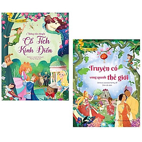 Combo 2 Cuốn: Tủ Sách Vàng Cho Con: Những Câu Chuyện Cổ Tích Kinh Điển + Truyện Cổ Vòng Quanh Thế Giới