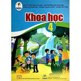 Sách giáo khoa Khoa học 4- Cánh Diều (Kèm Nilon bọc Sách)