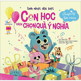 Truyện kể bốn mùa - sinh nhật đặc biệt - con học cách chọn quà ý nghĩa