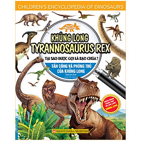 Hình ảnh Kiến Thức Về Khủng Long-Khủng Long Tyrannosaurus Rex Tại Sao Được Gọi Là Bạo Chúa ? Tấn Công Và Phòng Thủ Của Khủng Long