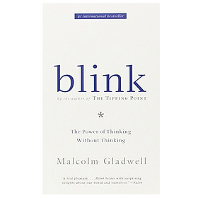 Blink: The Power of Thinking  Without Thinking