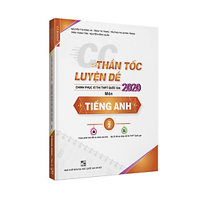 Download sách Thần tốc luyện đề 2020 môn Tiếng Anh tập 2