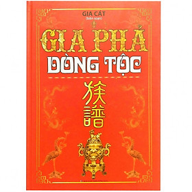 Gia Phả Dòng Tộc (Tái Bản)