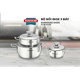 Mua Bộ Nồi Inox 3 Đáy Sunhouse SH335(16cm  20cm  24cm ) - Dùng trên mọi loại bếp - Hàng chính hãng