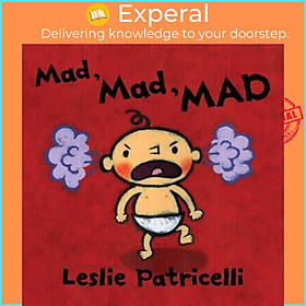 Sách - Mad, Mad, MAD by Leslie Patricelli (UK edition, paperback)