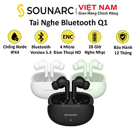 Tai Nghe Bluetooth 5.3 Không Dây SOUNARC Q1 MỚI, Tai Nghe 4 Mic Cuộc Gọi Trong Suốt Như Pha Lê, Âm Trầm Mạnh Mẽ - Hàng Chính Hãng