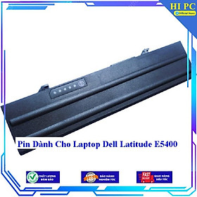 Pin Dành Cho Laptop Dell Latitude E5400 - Hàng Nhập Khẩu 
