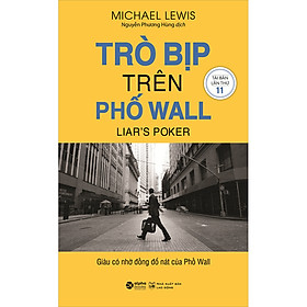 Download sách Trò Bịp Trên Phố Wall (Giàu Có Nhờ Đống Đổ Nát Của Phố Wall) (Tái Bản)