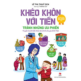 Khéo Khôn Với Tiền - Tránh Những Ưu Phiền