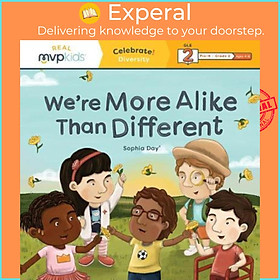 Sách - We're More Alike Than Different : Celebrate! D by Sophia Day Kayla Pearson Timothy Zowada (US edition, paperback)