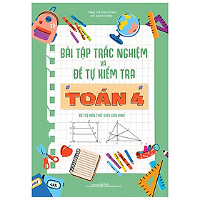 Sách Bài Tập Trắc Nghiệm Và Đề Tự Kiểm Tra Toán 4