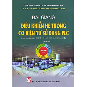 Bài Giảng Điều Khiển Hệ Thống Cơ ĐiệnTử Sử Dụng PLC