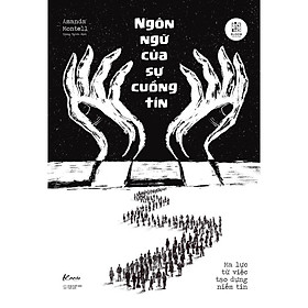 Sách - Ngôn Ngữ Của Sự Cuồng Tín - AZ Việt Nam