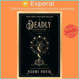 Sách - A Deadly Education : A Novel by Naomi Novik (US edition, paperback)