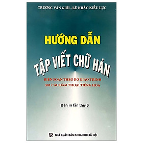 Hướng Dẫn Tập Viết Chữ Hán (Tái Bản 2018) hover