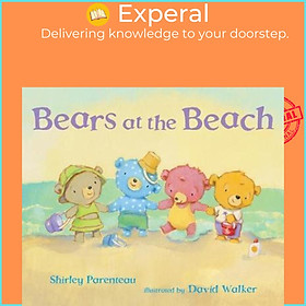 Sách - Bears at the Beach by Shirley Parenteau David Walker (US edition, hardcover)