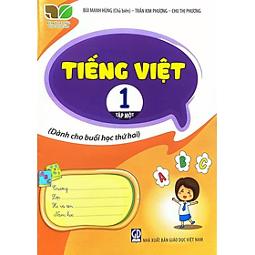 Sách - Tiếng Việt 1 – Tập 1 (Dành cho buổi học thứ hai)