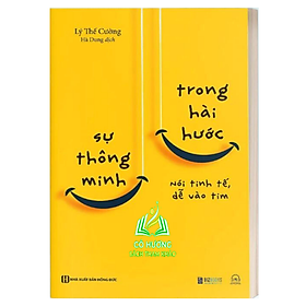 Hình ảnh Sách - Kỹ Năng Giao Tiếp Để Thành Công: Sự Thông Minh Trong Hài Hước - Nói Tinh Tế, Dễ Vào Tim