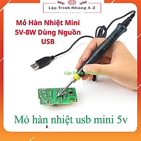 Mua  Lập Trình Nhúng A-Z  G13  Mỏ Hàn Nhiệt Mini 5V-8W Dùng Nguồn USB