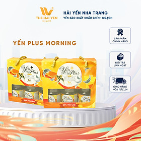 Yến hũ dinh dưỡng Morning - Yến Plus 25% TheHaiYen Lốc 5+1