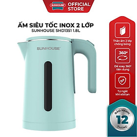 Ấm siêu tốc, bình đun siêu tốc Sunhouse inox 2 lớp, dung tích 1,8 lit, SHD1351 -Hàng Chính Hãng