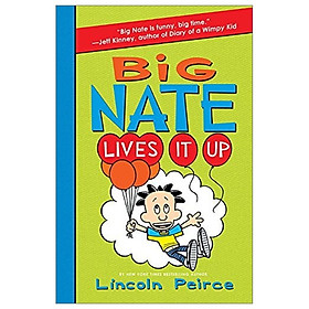 [Download Sách] Big Nate Lives It Up