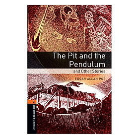 Oxford Bookworms Library (3 Ed.) 2: The Pit and the Pendulum and Other Stories