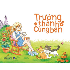 Trưởng Thành Cùng Bạn (Sách tô màu)