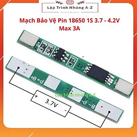 Mua  Lập Trình Nhúng A-Z  10  Mạch Bảo Vệ Pin 18650 1S 3.7 - 4.2V Max 3A