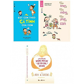 Combo Sách Nuôi Dạy Con: Cách Khen, Cách Mắng, Cách Phạt Con + Dạy Con Theo Cá Tính Của Con + Cách Nuôi Dạy Những Đứa Trẻ Dễ cáu Giận, Khó Bảo (Tặng kèm Sổ tay Cung Hoàng Đạo)