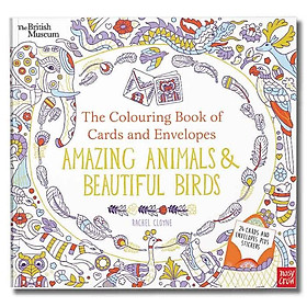 British Museum: The Colouring Book of Cards and Envelopes: Amazing Animals and Beautiful Birds