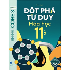 Đột Phá Tư Duy Hóa Học 11 - Tập 2 - Bản Quyền