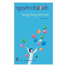 Sách - Bong Bóng Lên Trời (Tái Bản) - 2202864433071