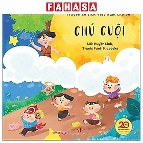 Sách - Truyện Cổ Tích Việt Nam Cho Bé - Chú Cuội