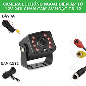 Camera lùi xe tải hồng ngoại,điện 12v-24v,chân cắm AV hoặc GX12