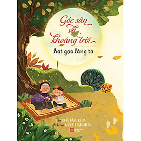 Góc Sân Và Khoảng Trời - Hạt Gạo Làng Ta - Gieobooks