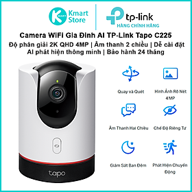 Camera WiFi AI An Ninh TP-Link Tapo C225 | Độ phân giải 2K 4MP | Dễ dàng cài đặt | Hộ trợ HomeKit | Bảo hành 24 tháng | Hàng Chính Hãng