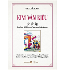 Kim Vân Kiều Le chant déchirant d'une destinée funeste - Nguyễn Du - HaNoi Books